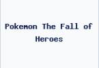 Pokemon The Fall of Heroes