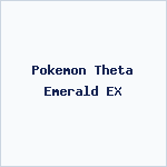 Pokemon Theta Emerald EX