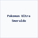 Pokemon Ultra Smeraldo