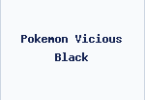 Pokemon Vicious Black