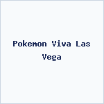 Pokemon Viva Las Vega