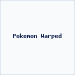 Pokemon Warped