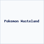 Pokemon Wasteland