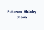 Pokemon Whisky Brown