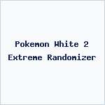 Pokemon White 2 Extreme Randomizer