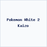 Pokemon White 2 Kaizo