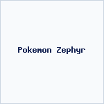 Pokemon Zephyr