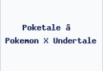 Poketale – Pokemon X Undertale