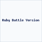 Ruby Battle Version