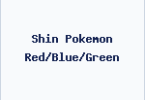 Shin Pokemon Red/Blue/Green