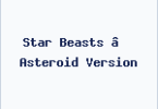 Star Beasts – Asteroid Version