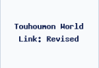 Touhoumon World Link: Revised