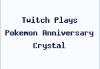 Twitch Plays Pokemon Anniversary Crystal